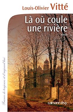 Télécharger le livre :  Là où coule une rivière