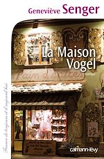 Télécharger le livre :  La Maison Vogel