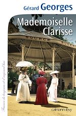 Télécharger le livre :  Mademoiselle Clarisse