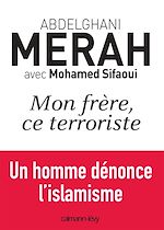 Download this eBook Mon frère, ce terroriste