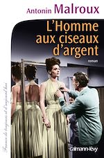 Télécharger le livre :  L'Homme aux ciseaux d'argent
