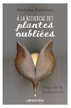 Télécharger le livre :  A la recherche des plantes oubliées