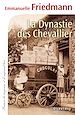 Télécharger le livre :  La Dynastie des Chevallier