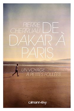 Télécharger le livre :  De Dakar à Paris