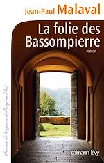 Télécharger le livre :  La Folie des Bassompierre