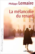 Télécharger le livre :  La Mélancolie du renard