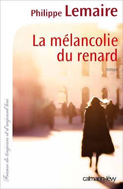 Télécharger le livre :  La Mélancolie du renard