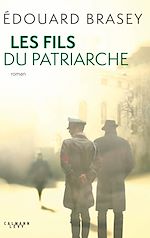 Télécharger le livre :  Les Fils du patriarche