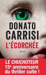 Télécharger le livre :  L'Ecorchée - Le chuchoteur 2