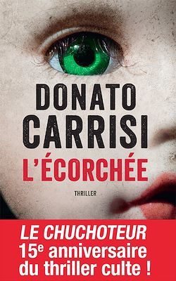 Télécharger le livre :  L'Ecorchée - Le chuchoteur 2