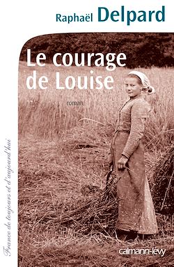 Télécharger le livre :  Le Courage de Louise