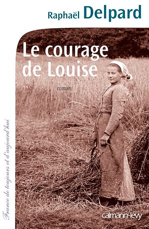 LE COURAGE DE LOUISE