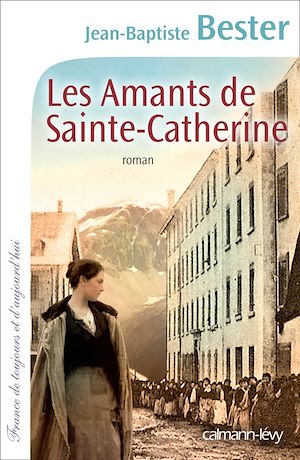 Téléchargez le livre :  Les Amants de Sainte-Catherine