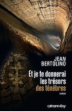 Télécharger le livre :  Et je te donnerai les trésors des ténèbres