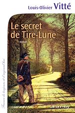 Télécharger le livre :  Le Secret de Tire-Lune