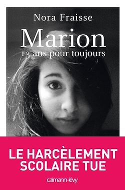 Télécharger le livre :  Marion, 13 ans pour toujours