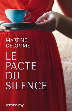 Le Pacte du silence | Delomme, Martine