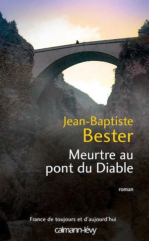 MEURTRE AU PONT DU DIABLE