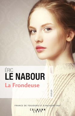 Télécharger le livre :  La Frondeuse