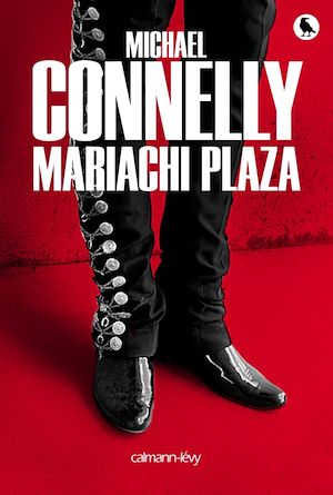 Mariachi Plaza | Connelly, Michael