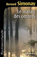 Télécharger le livre :  Le Marais des ombres