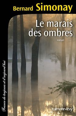 Télécharger le livre :  Le Marais des ombres