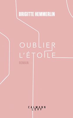 Télécharger le livre :  Oublier l'étoile