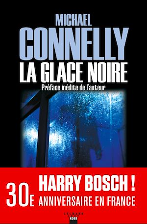 HARRY BOSCH - T02 - LA GLACE NOIRE