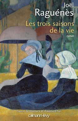 Télécharger le livre :  Les Trois saisons de la vie