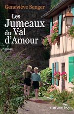Télécharger le livre :  Les Jumeaux du Val d'amour