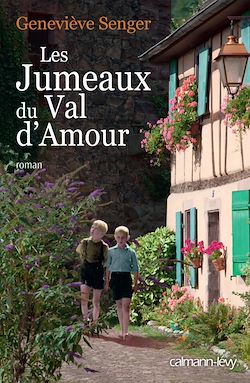Télécharger le livre :  Les Jumeaux du Val d'amour