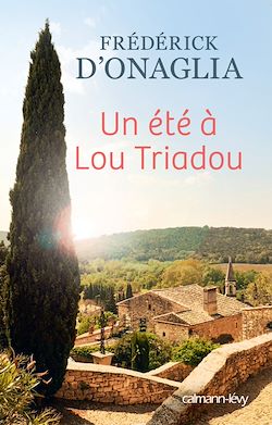 Télécharger le livre :  Un été à Lou Triadou