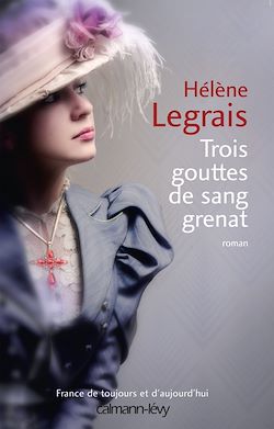 Télécharger le livre :  Trois gouttes de sang grenat
