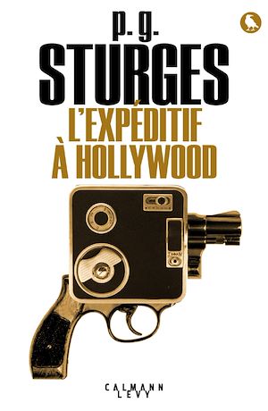 L'EXPEDITIF A HOLLYWOOD