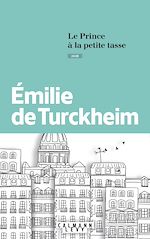 Télécharger le livre :  Le Prince à la petite tasse