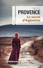 Télécharger le livre :  Le Secret d'Aiglantine