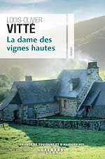 Télécharger le livre :  La dame des vignes hautes