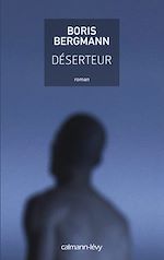 Télécharger le livre :  Déserteur