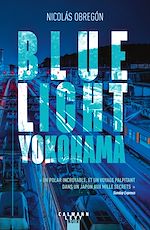 Télécharger le livre :  Blue light Yokohama