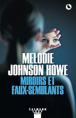 Télécharger le livre :  Miroirs et faux-semblants
