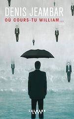 Télécharger le livre :  Où cours-tu William...