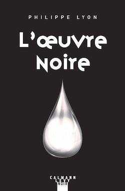 Télécharger le livre :  L'Oeuvre noire