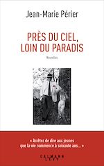 Télécharger le livre :  Près du ciel, loin du paradis