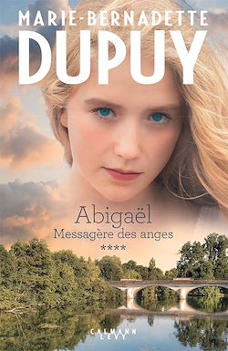 Télécharger le livre :  Abigaël tome 4: Messagère des anges