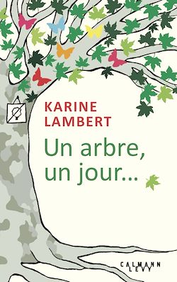 Télécharger le livre :  Un arbre, un jour