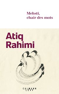 Téléchargez le livre :  Mehstî, chair des mots