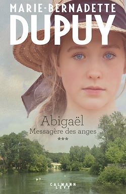 Télécharger le livre :  Abigaël tome 3 : Messagère des anges