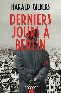 Télécharger le livre :  Derniers jours à Berlin