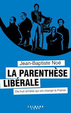 Télécharger le livre :  La Parenthèse libérale