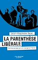 Télécharger le livre :  La Parenthèse libérale